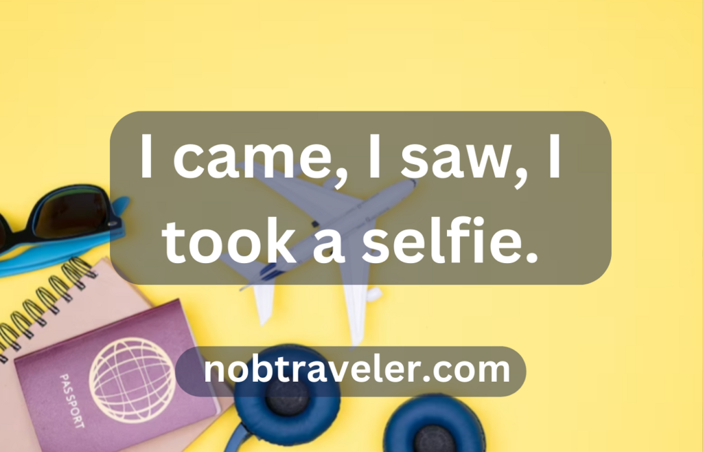 Funny Travel Captions for Instagram